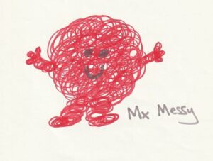 Cartoon image of Mx Messy to illustrate the blog post that Life is messy
