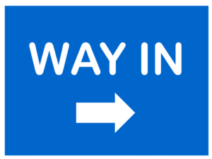 Signpost reading 'Way in'